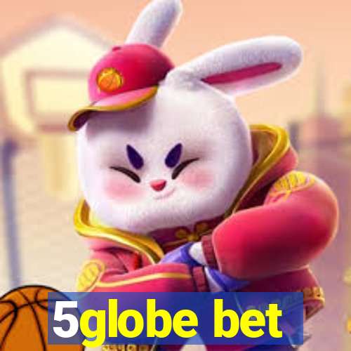 5globe bet